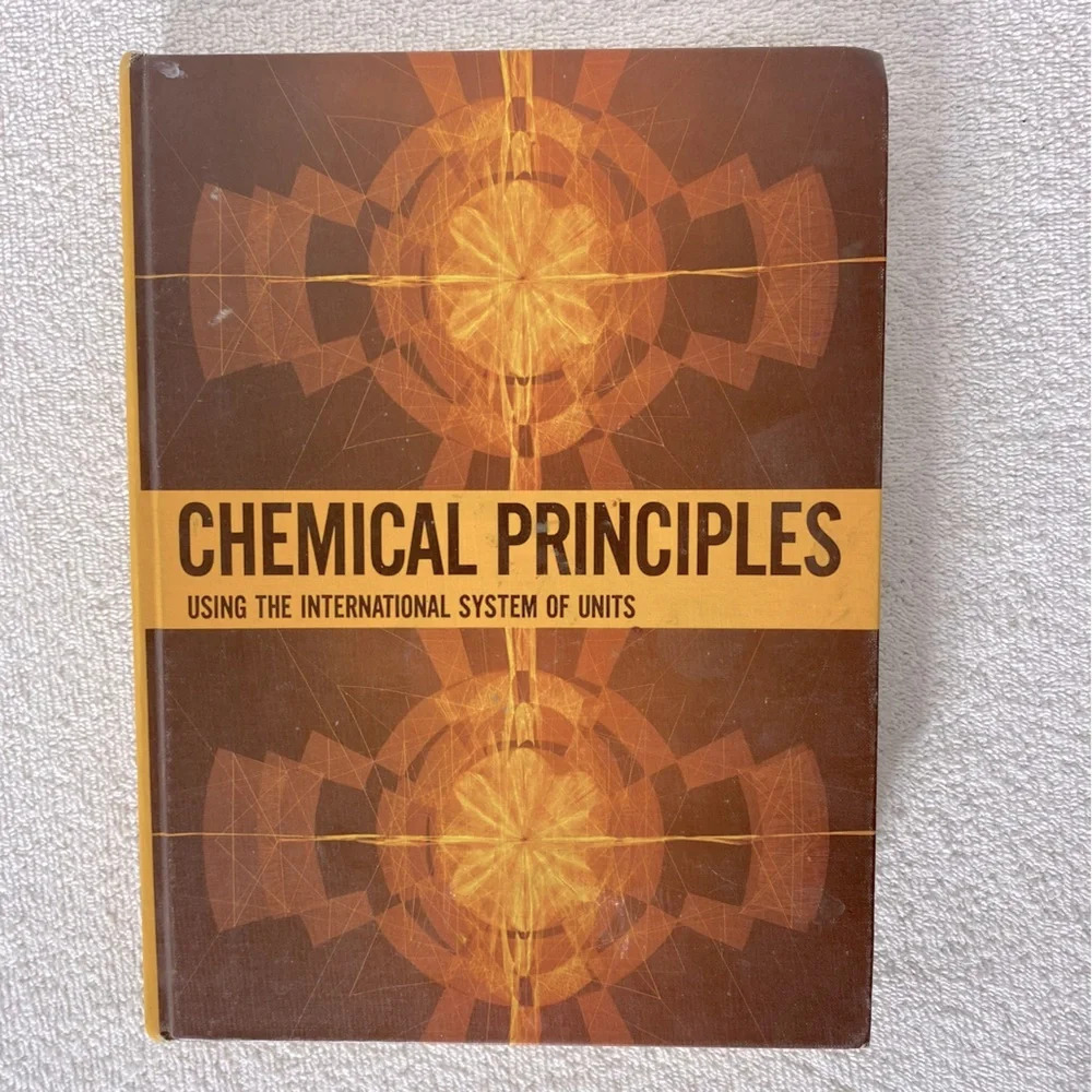 Vintage Chemical Principles Using  The international System Of Units Text Book